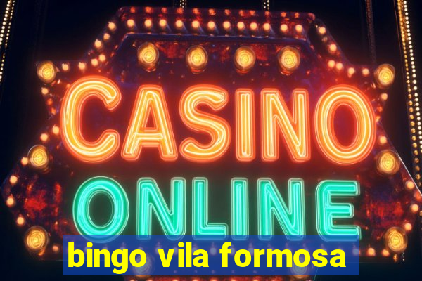 bingo vila formosa